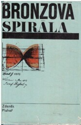 Bronzová spirála od Zdeněk Pluhař