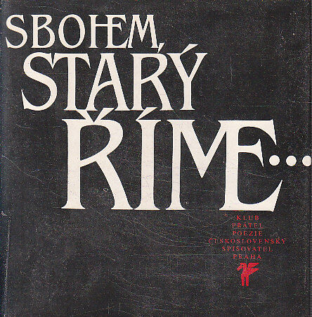 Sbohem, starý Říme... od antologie, Eva Stehlíková