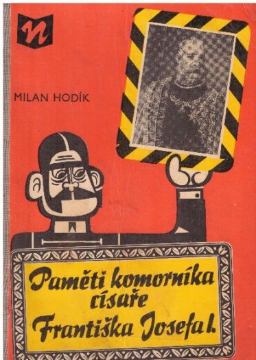 Paměti komorníka císaře Františka Josefa I od Milan Hodík
