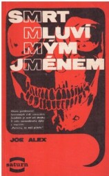 Smrt mluví mým jménem od Joe Alex - Saturn.