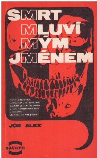 Smrt mluví mým jménem od Joe Alex - Saturn.