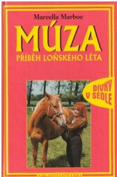 Múza - příběh loňského léta od Marcella Marboe-Hrabincová