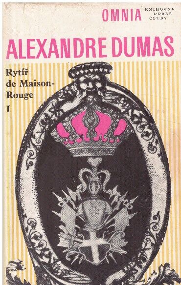 Rytíř de Maison-Rouge I. od Alexandre Dumas, st.