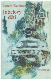 Jubelovy děti od Lenard Kaufman