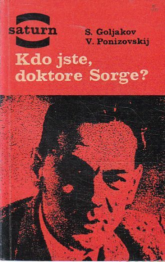 Kdo jste doktore Sorge? od Goljakov