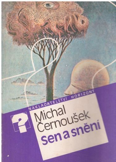 Sen a snění od Michal Černoušek