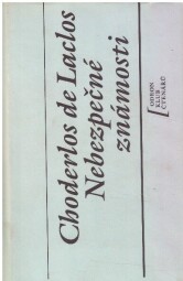 Nebezpečné známosti od Choderlos de Laclos