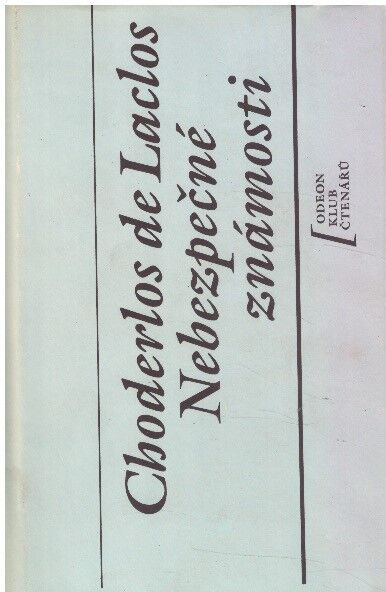 Nebezpečné známosti od Choderlos de Laclos