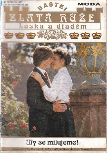 Zlatá růže - My se milujeme!