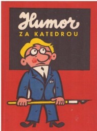 Humor za katedrou od Zdeněk Konečný