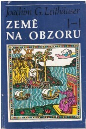 Země na obzoru od Joachim G. Leithäuser