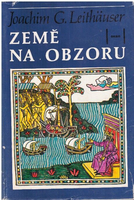 Země na obzoru od Joachim G. Leithäuser