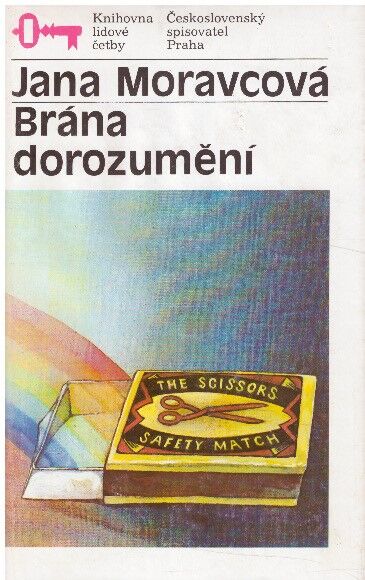 Brána dorozumění od Jana Moravcová