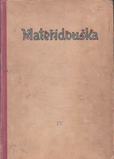Mateřidouška, časopis pro nejmenší. Svázané časopisy ročník 1947 až 1948.