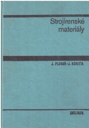 Strojírenské materiály od Jaroslav Pluhař , Josef Koritta