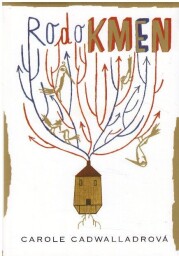 Rodokmen od Carole Cadwalladr