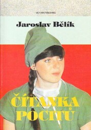 Čítanka pocitů od Jaroslav Bělík 