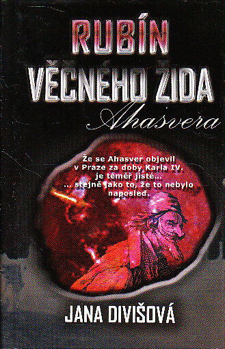 Rubín věčného žida od: Jana Divišová
