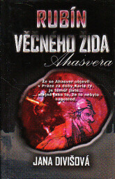 Rubín věčného žida od: Jana Divišová