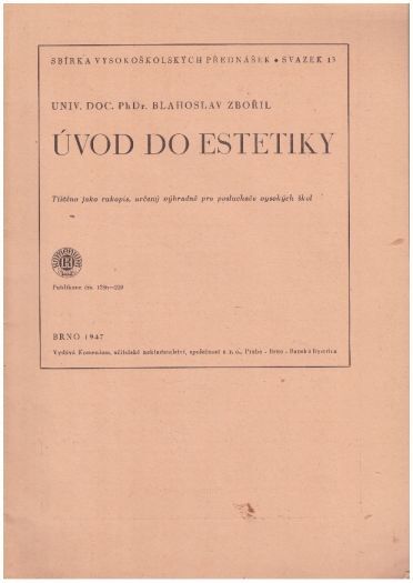 Úvod do estetiky od Blahoslav Zbořil.