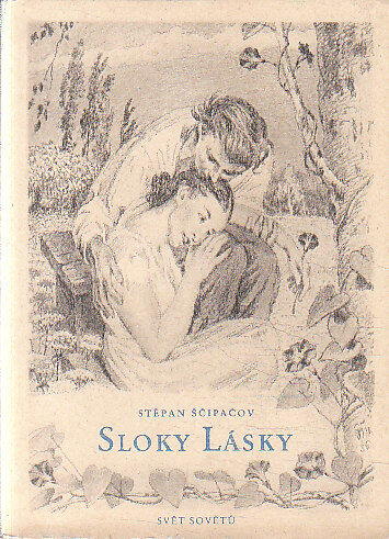Sloky lásky od Stěpan Petrovič Ščipačov